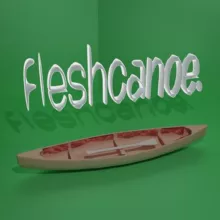 fleshcanoe