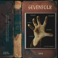 SEVENFOLK, “Do you hear us?”