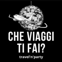 Che viaggi ti fai?