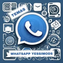 WhatsApp YessiMods Temas🎨