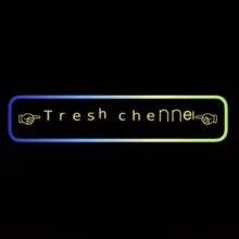 ☞ᵀʳᵉˢʰ ᶜʰᵉⁿⁿᵉˡ☜