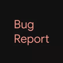 Bug Report/Support Group