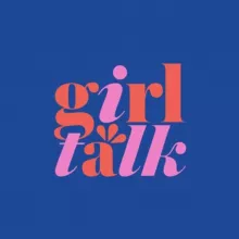 GIRL TALK NEWS